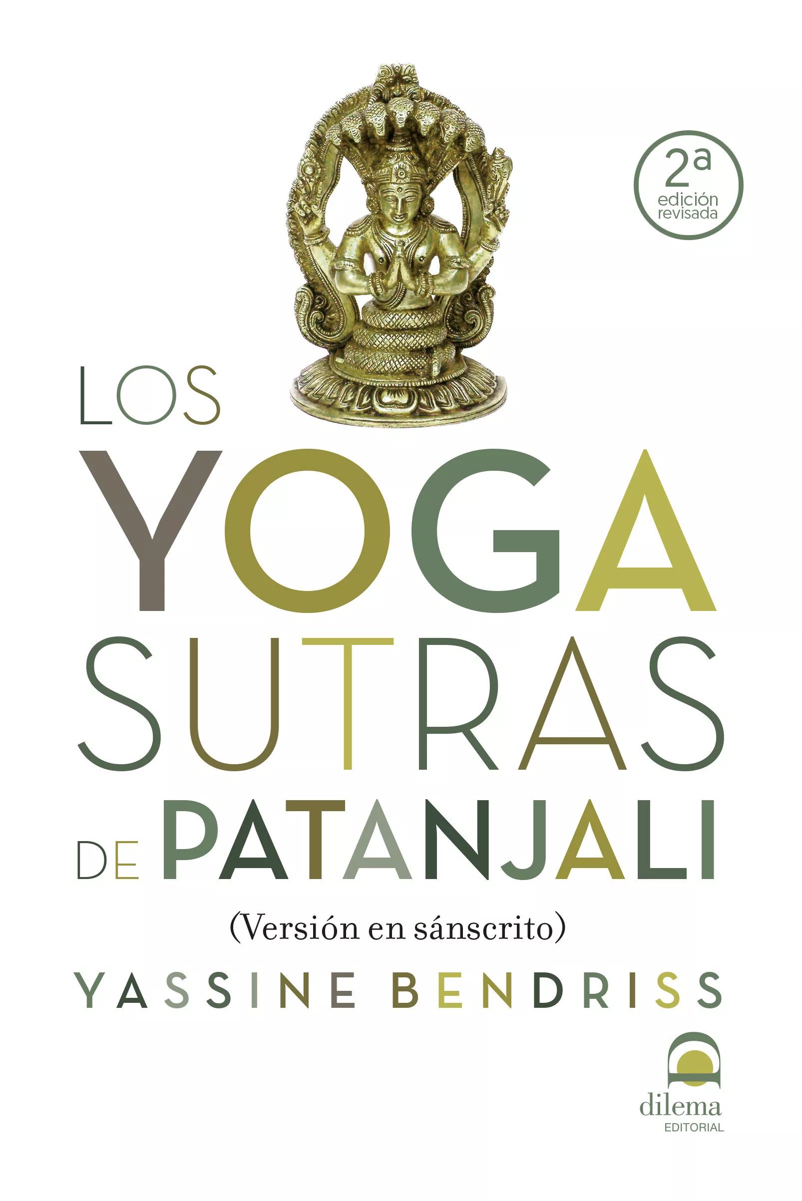 Portada del Libro Los Yogasutras De Patanjali:Version En Sanscrito de Yassine Bendriss - 9788498274653