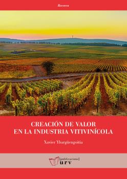 Portada del Libro Creación De Valor En La Industria Vitivinícola de Ybargu& - 9788484249719