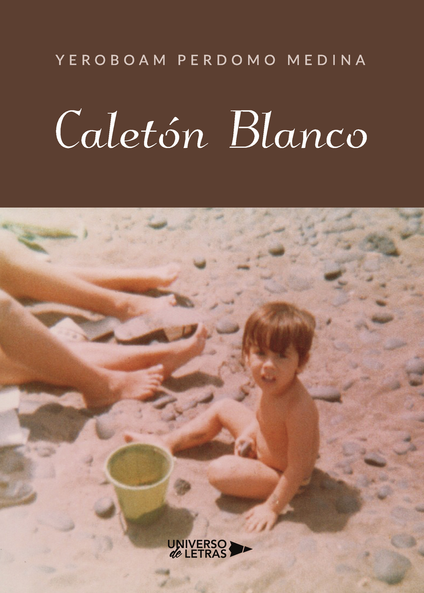 Portada del Libro Caletón Blanco de Yeroboam Perdomomedina - 9788418036316