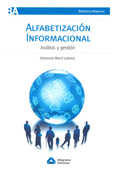 Portada del Libro Alfabetizacion Informacional. Analisis Y Gestion de Yohannis Marti Lahera - 9789871305193