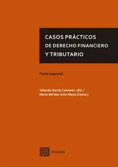 Portada del Libro Casos Prácticos De Derecho Financiero Y Tributario de Yolanda Garcia Calvente - 9788490458174