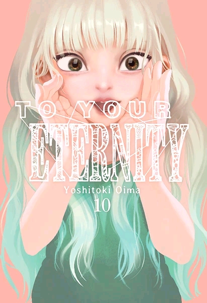 Portada del Libro To Your Eternity (Vol. 10) de Yoshitoki Oima - 9788417820909