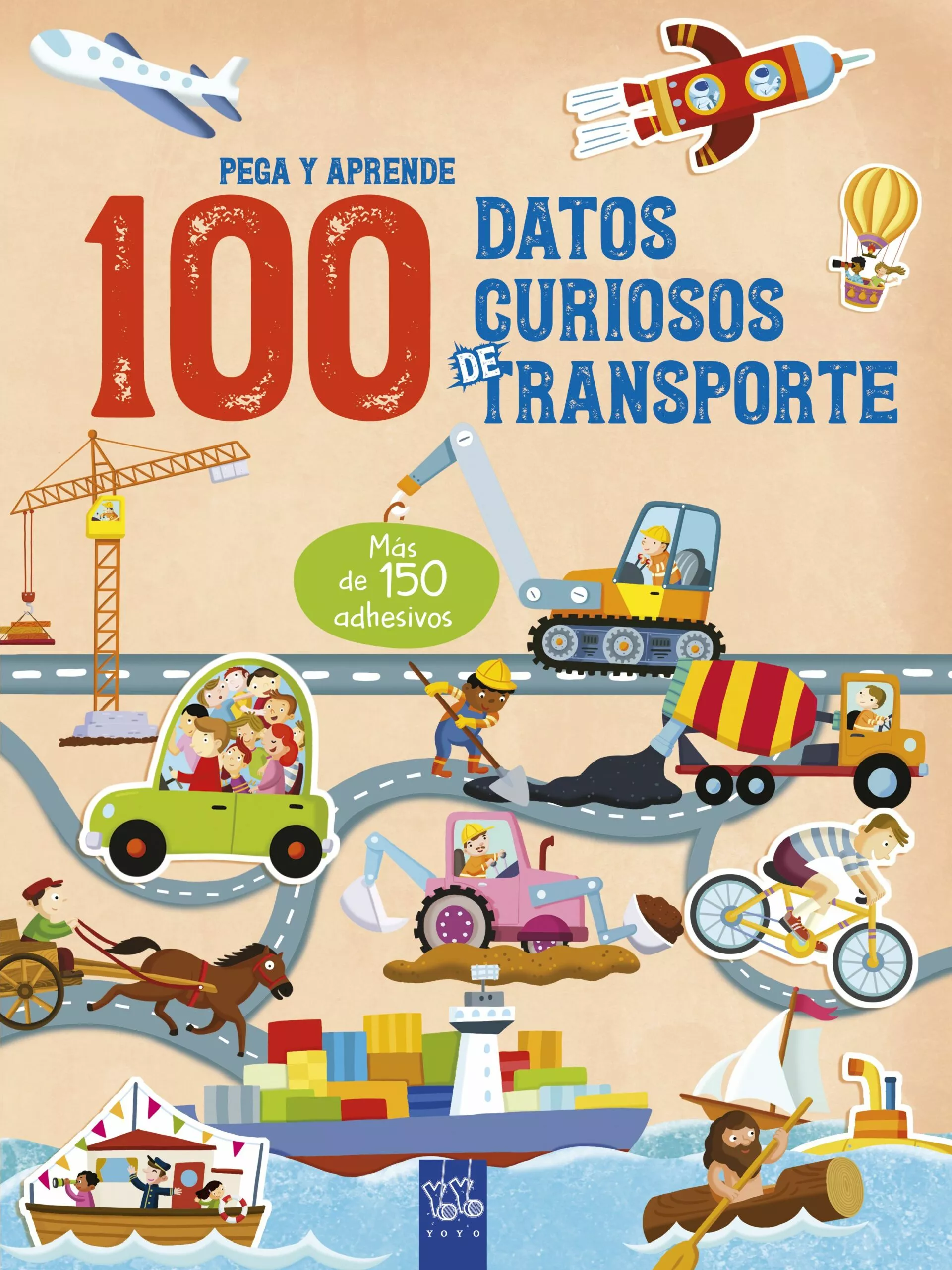 Portada del Libro 100 Datos Curiosos De Transporte de Yoyo - 9788408221319