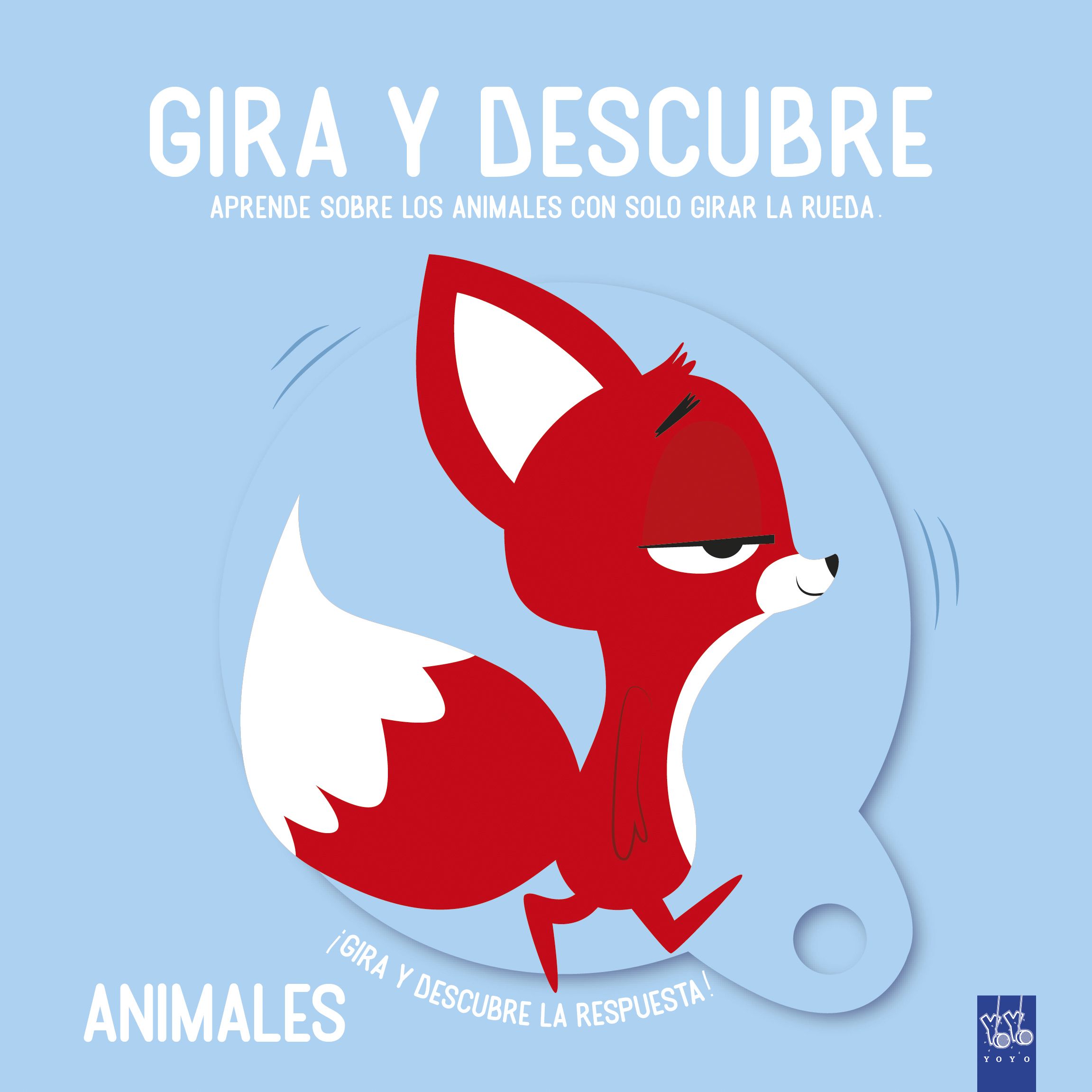 Portada del Libro Gira Y Descubre. Animales de Yoyo - 9788408221449