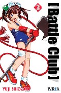 Portada del Libro Battle Club Nº 3 de Yuji Shiozaki - 9789875627703