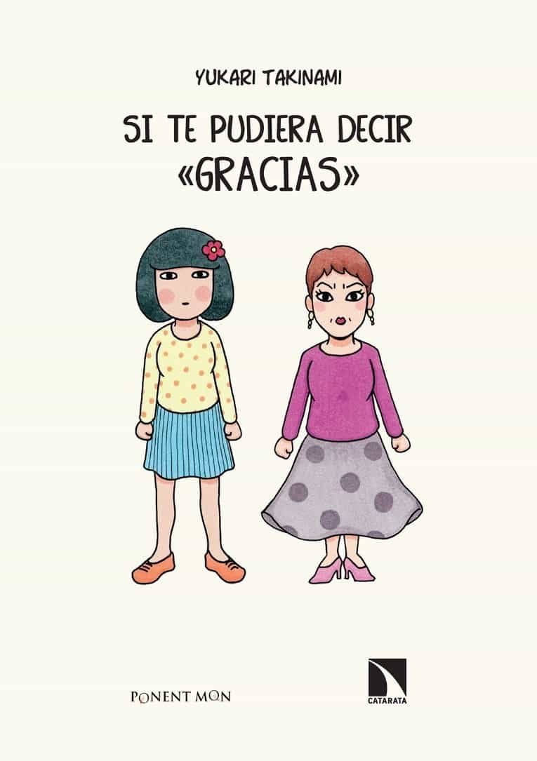 Portada del Libro Si Te Pudiera Decir Gracias de Yukari Takinami - 9788417318710