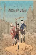 Portada del Libro Antes De La Tele de Yvan Pommaux - 9788484702146