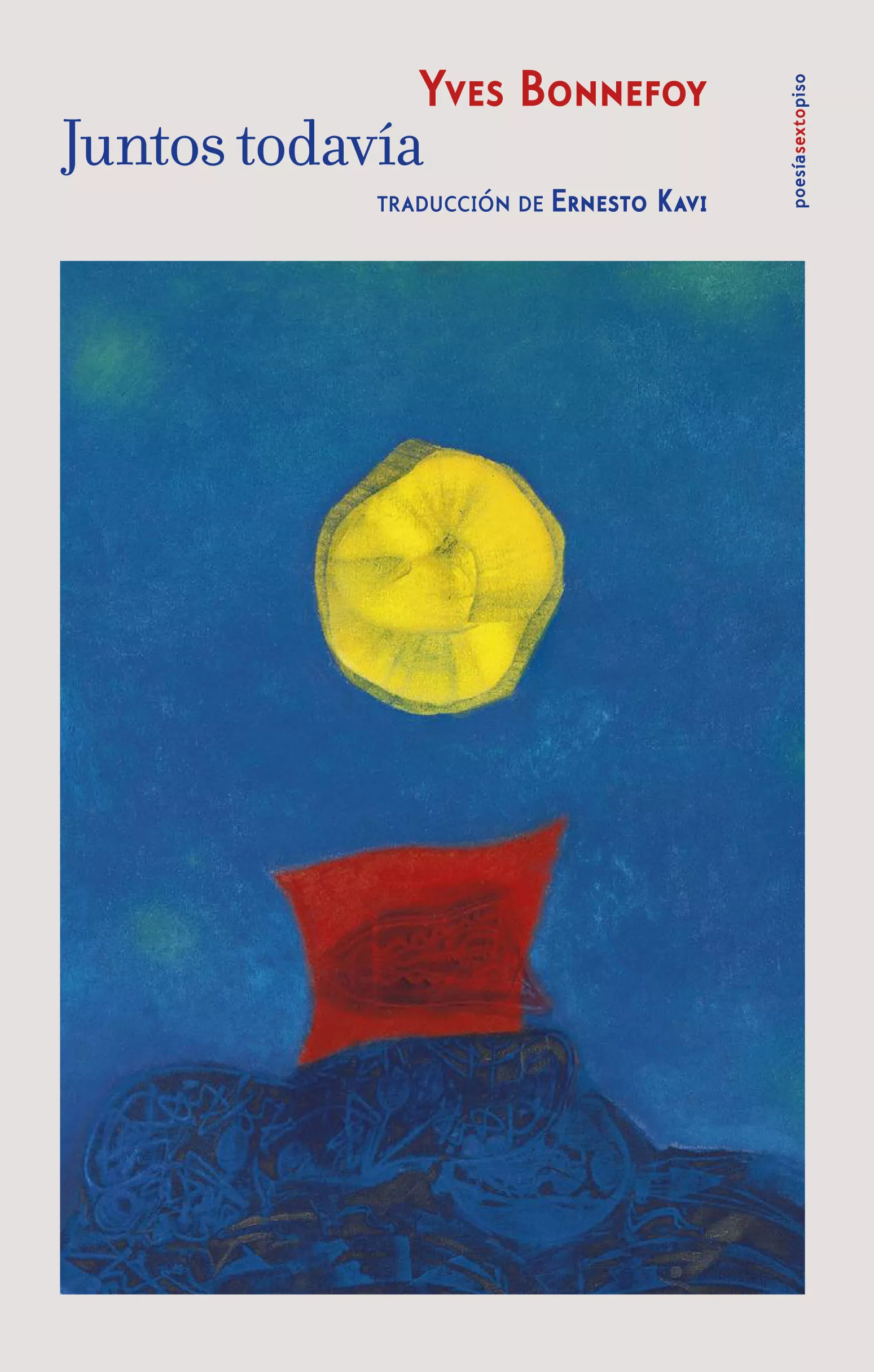 Portada del Libro Juntos Todavía de Yves Bonnefoy - 9788417517441