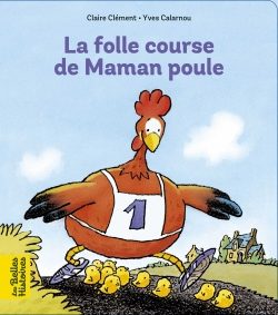Portada del Libro La Folle Course De Maman Poule de Yves Calarnou - 9791036316272