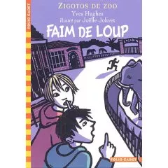 Portada del Libro Zigotos De Zoo 1: Faim De Loup de Yves Hughes - 9782070508631