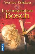 Portada del Libro La Conspiration Bosch de Yves Jego - 9782266167079