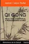Portada del Libro Qi Gong: La Gimnasia De La Gente Feliz de Yves Requena - 9788472456143