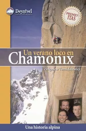 Portada del Libro Un Verano Loco En Chamonix de Zbigniew Tumidajewicz - 9788498290097