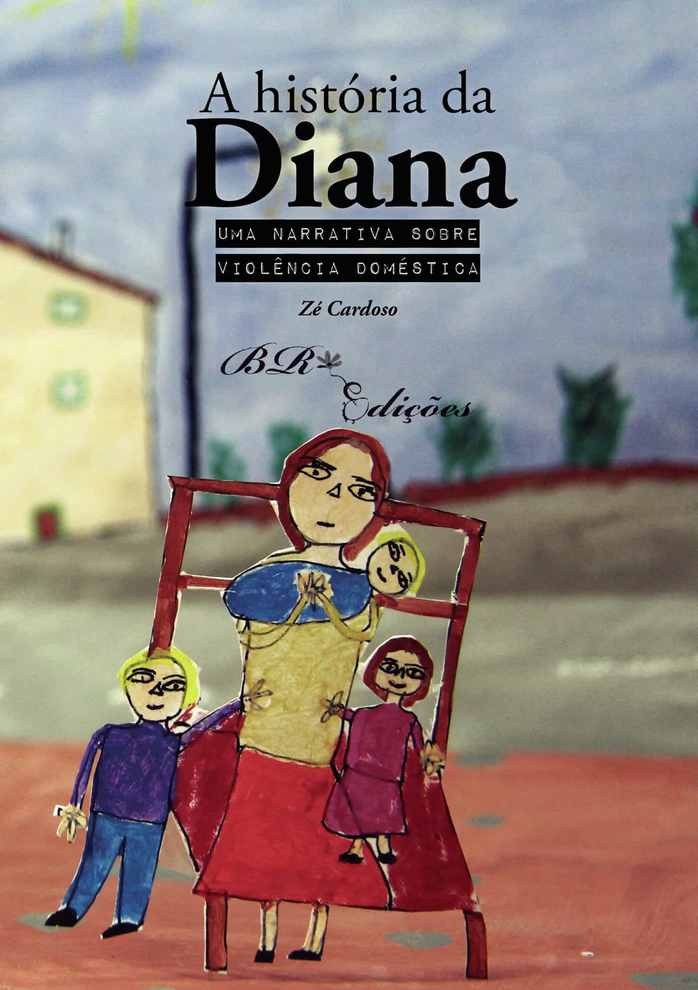 Portada del Libro A História Da Diana de Ze Cardoso - 9789895433407