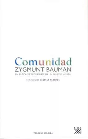 Portada del Libro Comunidad: En Busca De Seguridad En Un Mundo Hostil de Zygmunt Bauman - 9788432312724