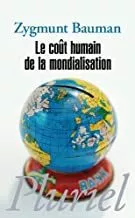Portada del Libro Le Coût Humain De La Mondialisation de Zygmunt Bauman - 9782818501658